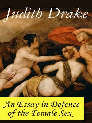 cover image of An Essay in Defence of the Female Sex (A Feminist Literature Classic)